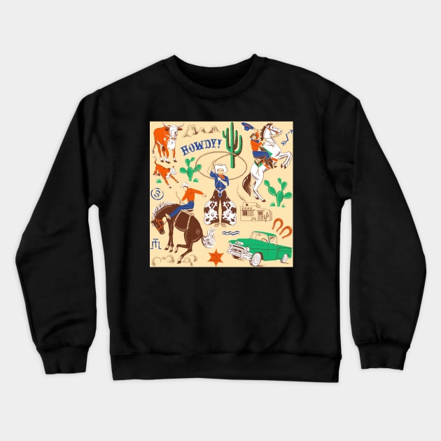 Howdy! Crewneck Sweatshirt by Ruby Ritz